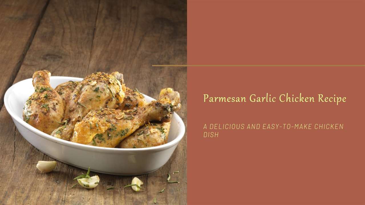 Parmesan Garlic Chicken Recipe